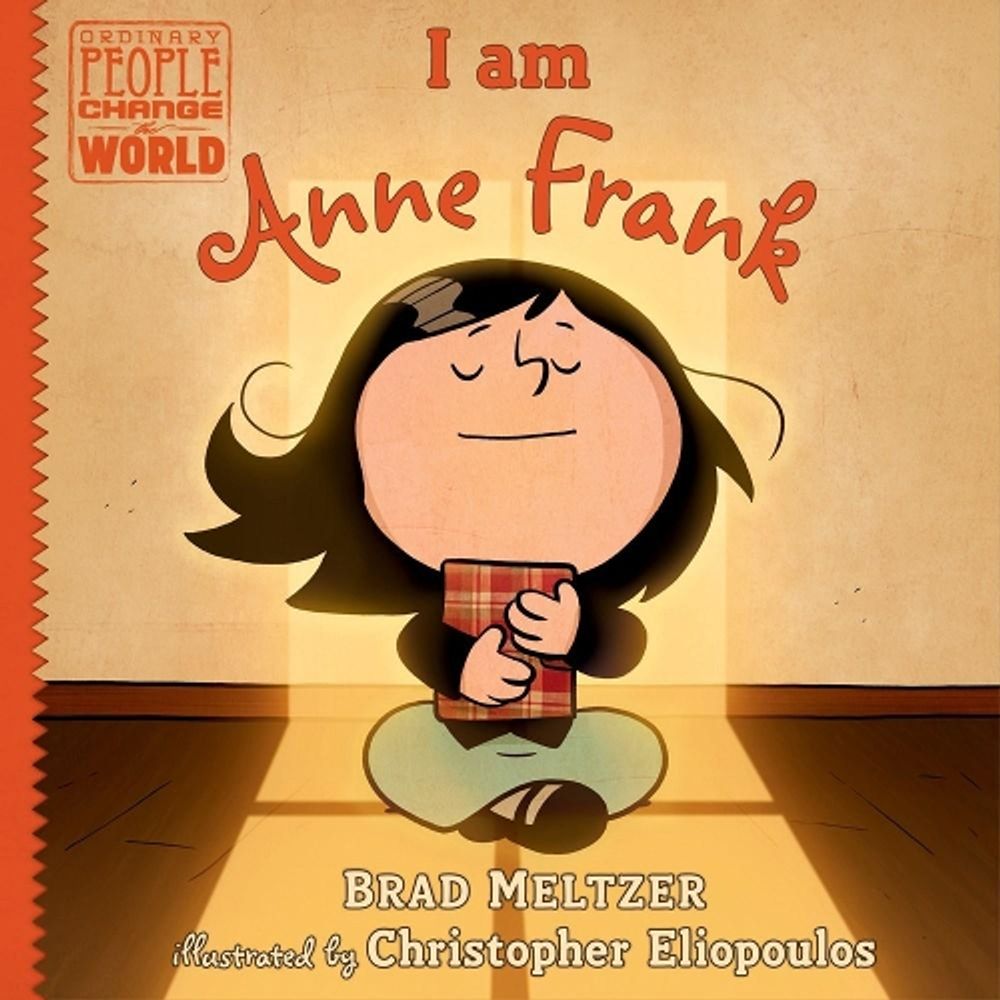 I am Anne Frank by Brad Meltzer - ISBN: 9780525555940