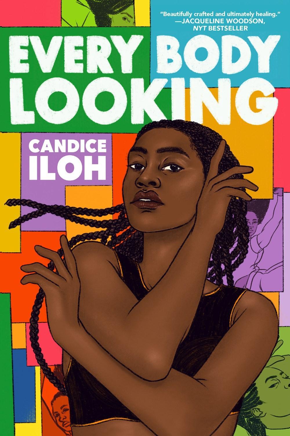 Every Body Looking by Candice Iloh - ISBN: 9780525556206