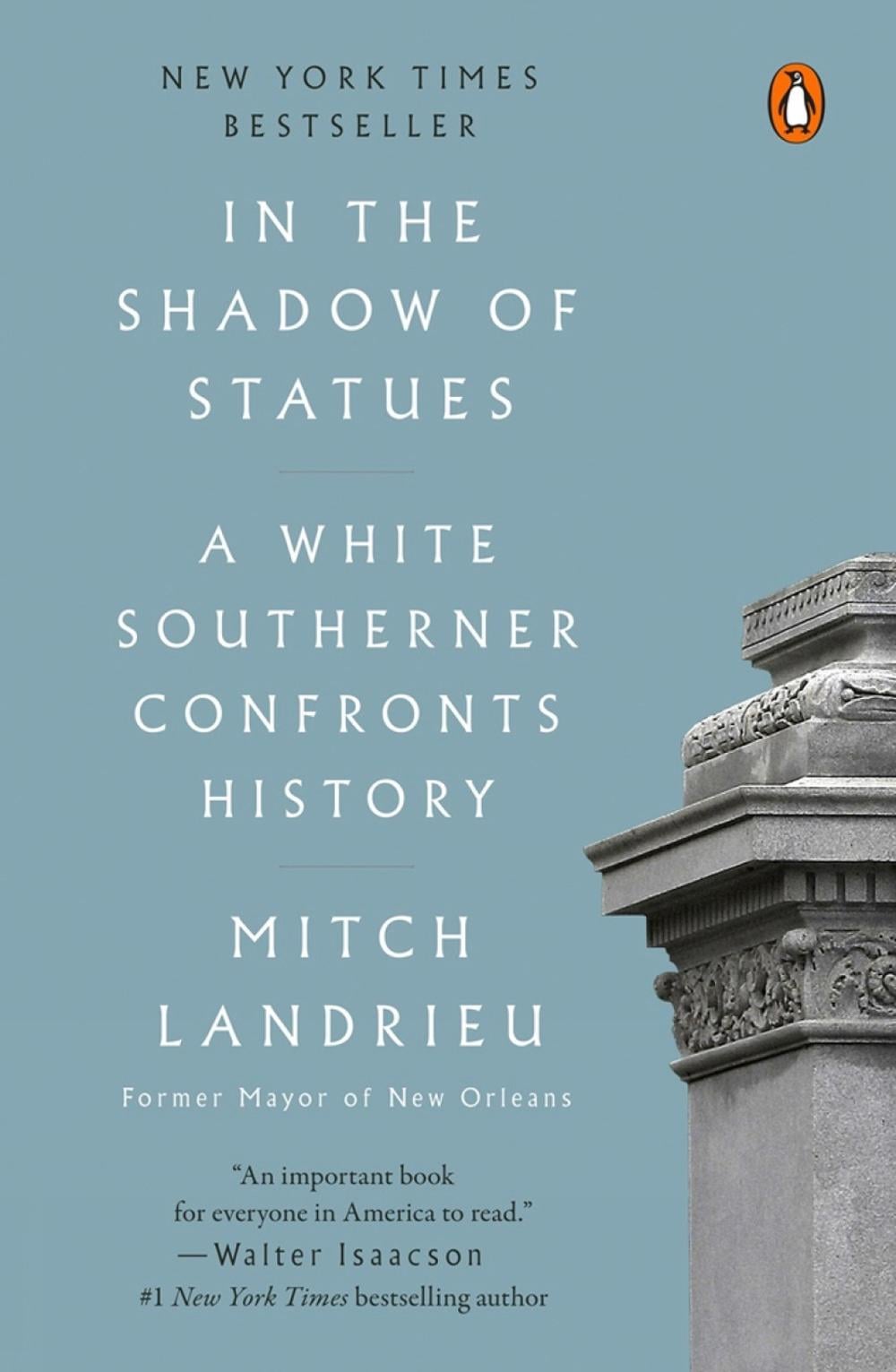 In the Shadow of Statues by Mitch Landrieu - ISBN: 9780525559467