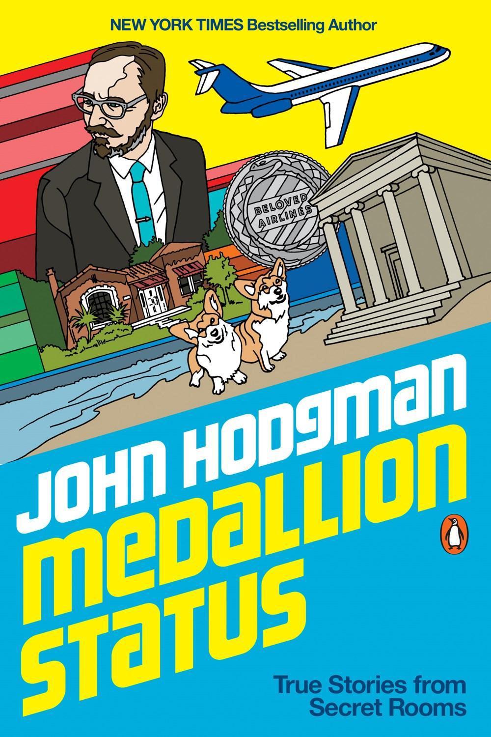 Medallion Status by John Hodgman - ISBN: 9780525561125