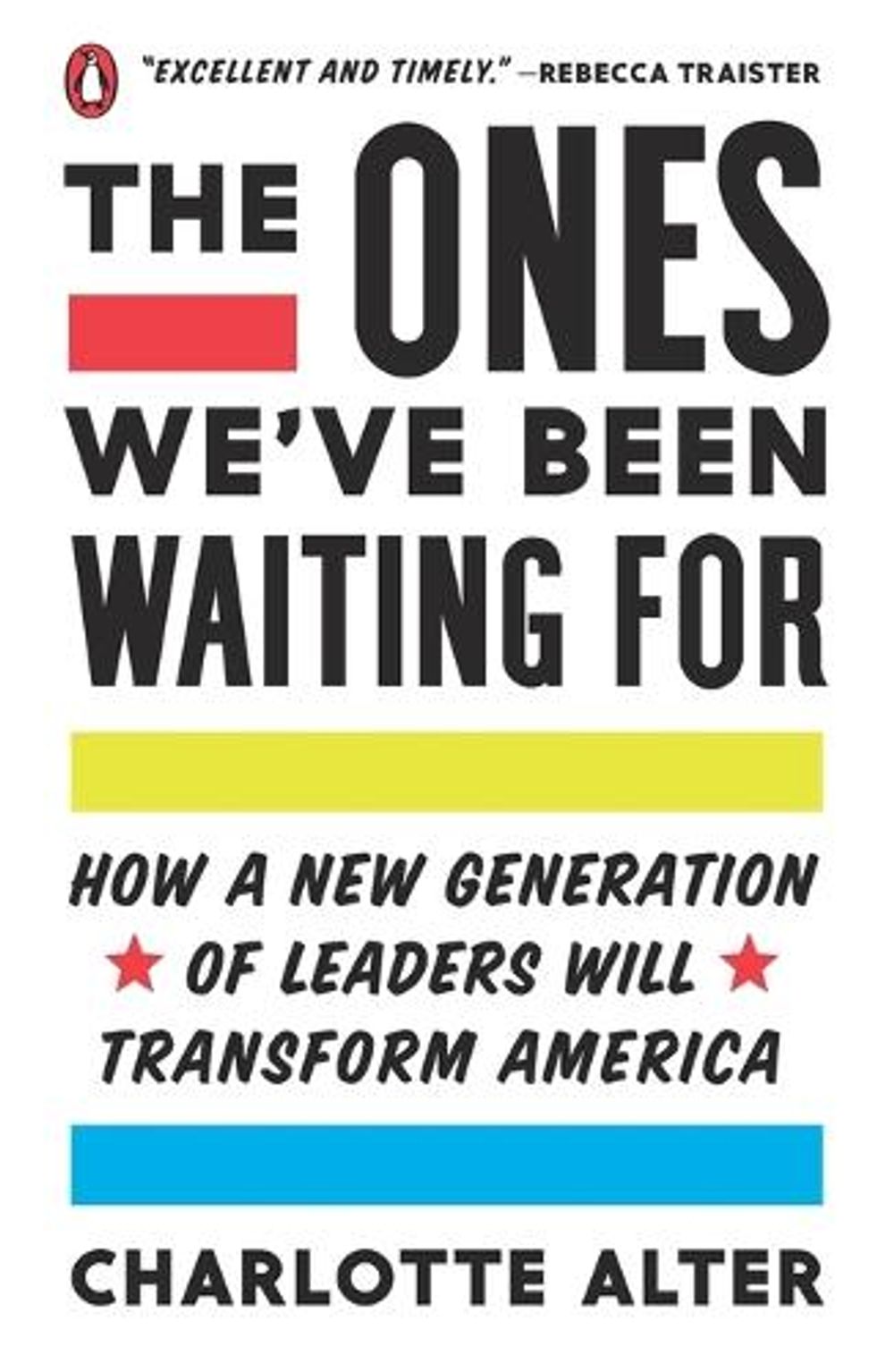 The Ones We've Been Waiting For by Charlotte Alter - ISBN: 9780525561521