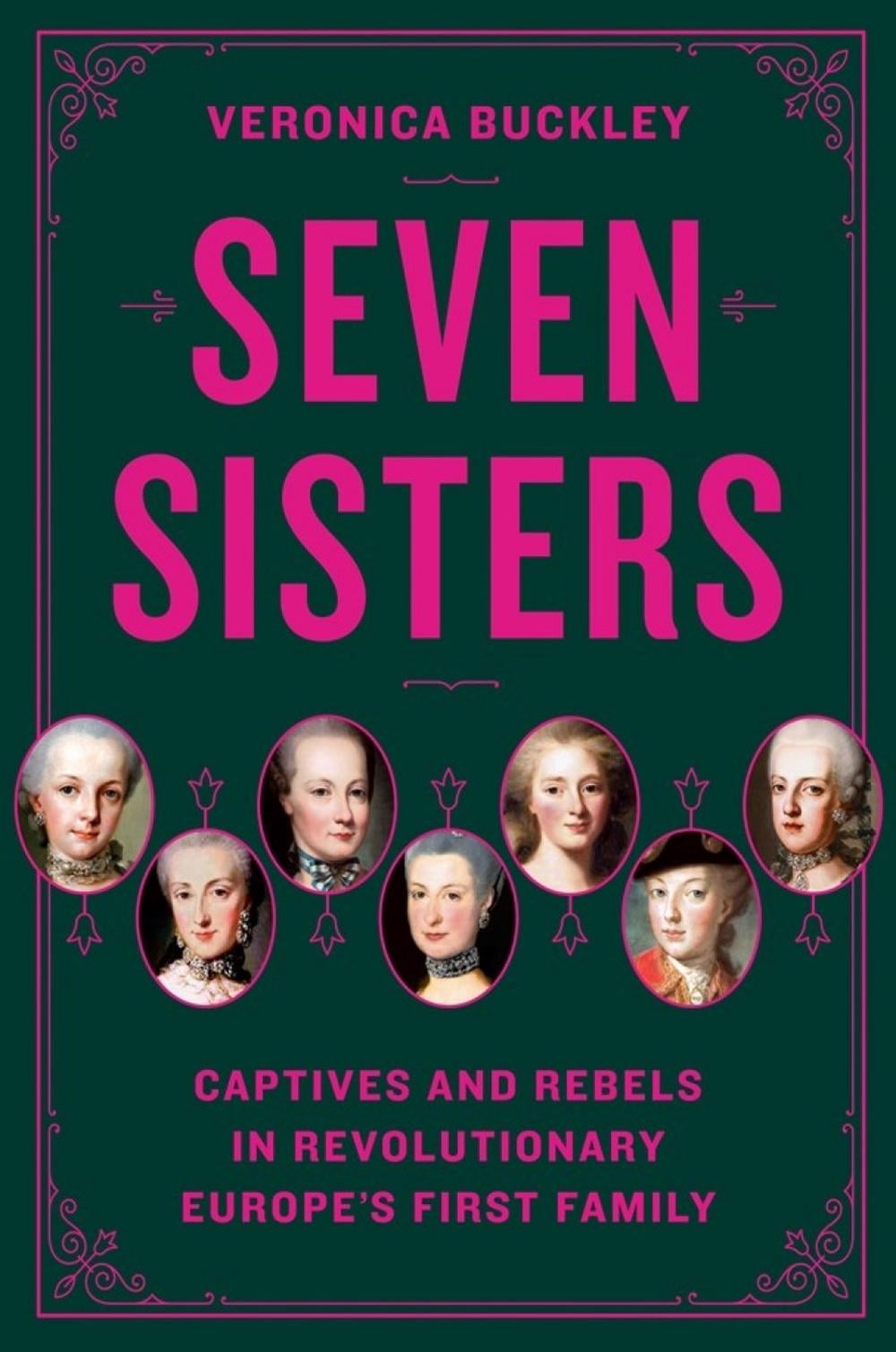 Seven Sisters by Veronica Buckley - ISBN: 9780525561903