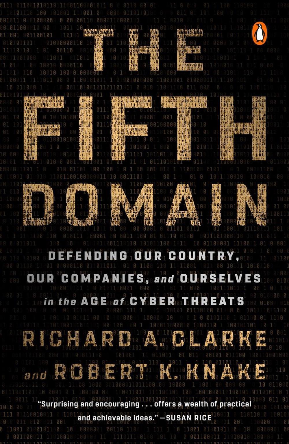 The Fifth Domain by Richard A. Clarke - ISBN: 9780525561989