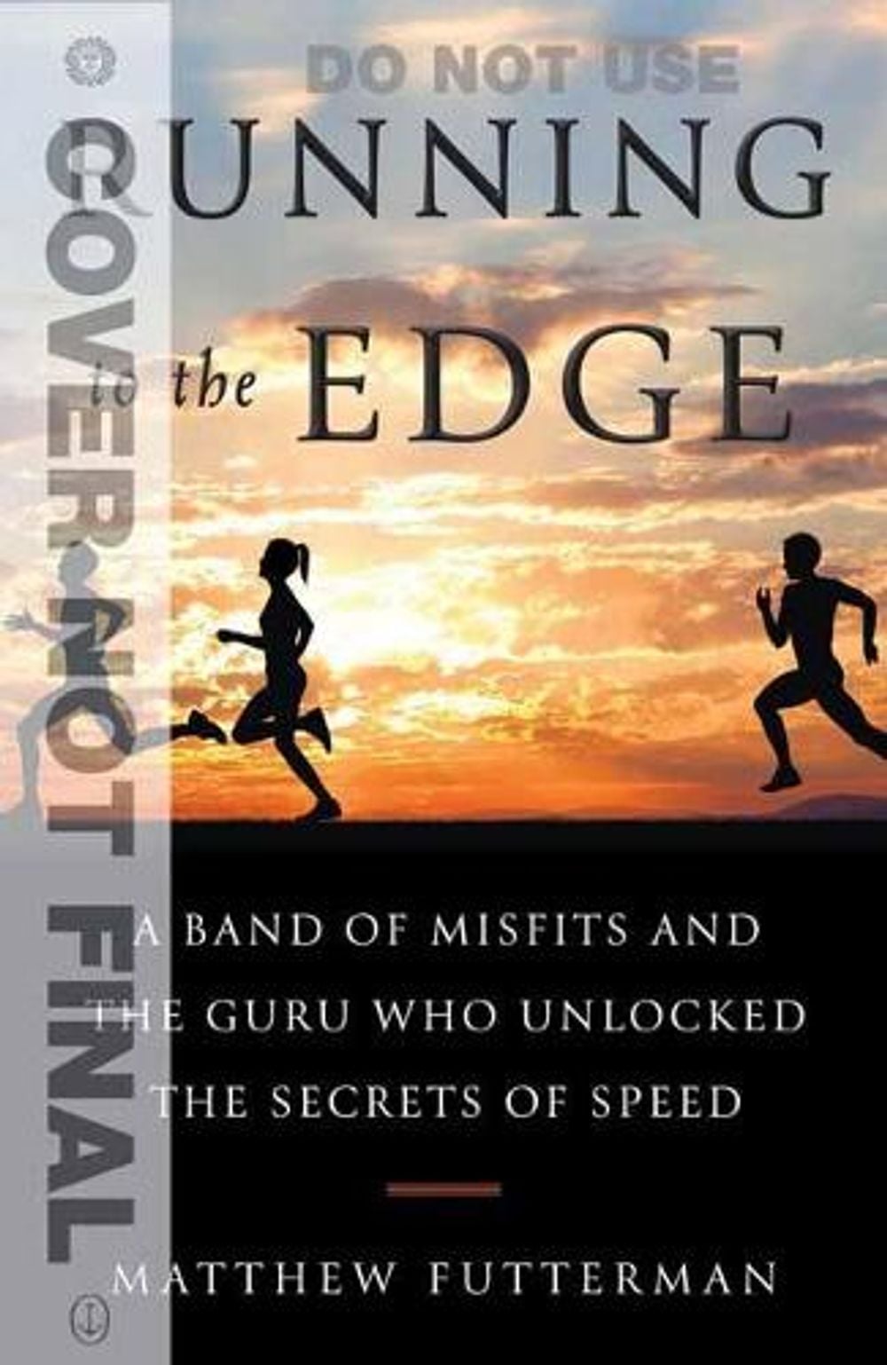 Running to the Edge by Matthew Futterman - ISBN: 9780525562573
