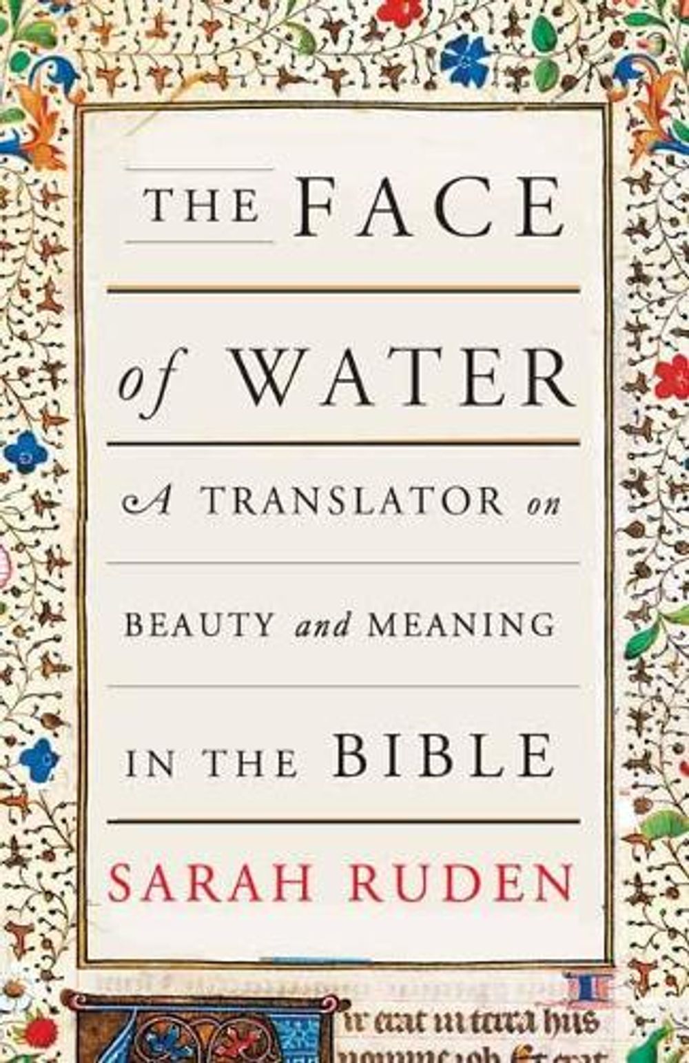 The Face Of Water by Sarah Ruden - ISBN: 9780525563655