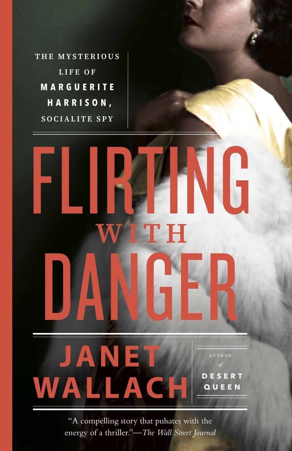 Flirting with Danger by Janet Wallach - ISBN: 9780525566854