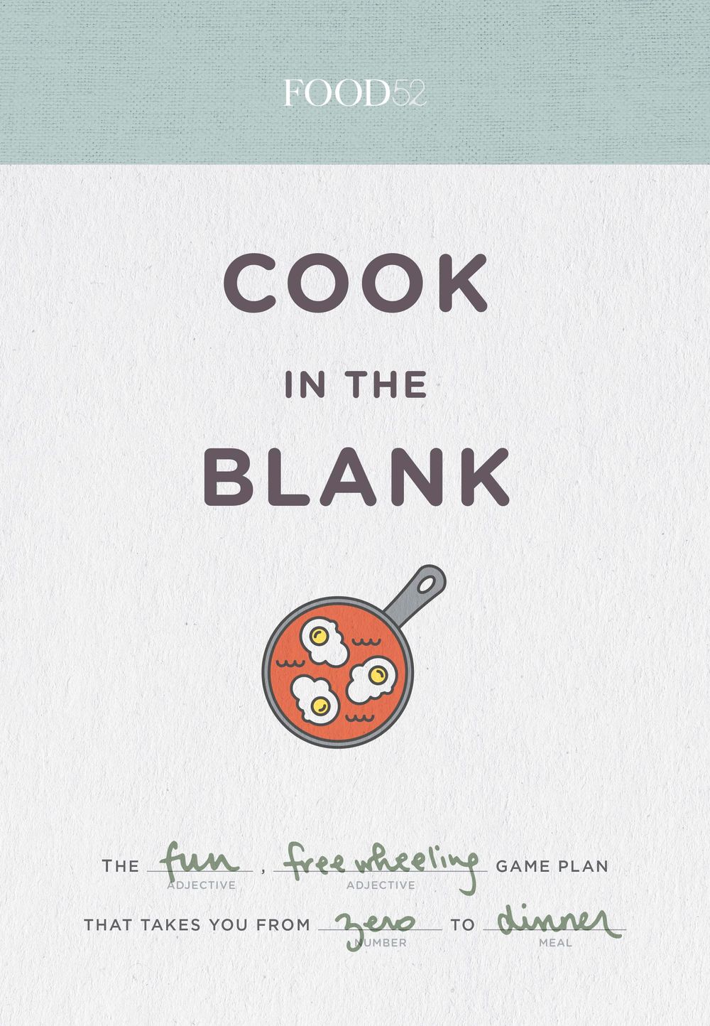 Food52 Cook in the Blank by Amanda Hesser - ISBN: 9780525574453