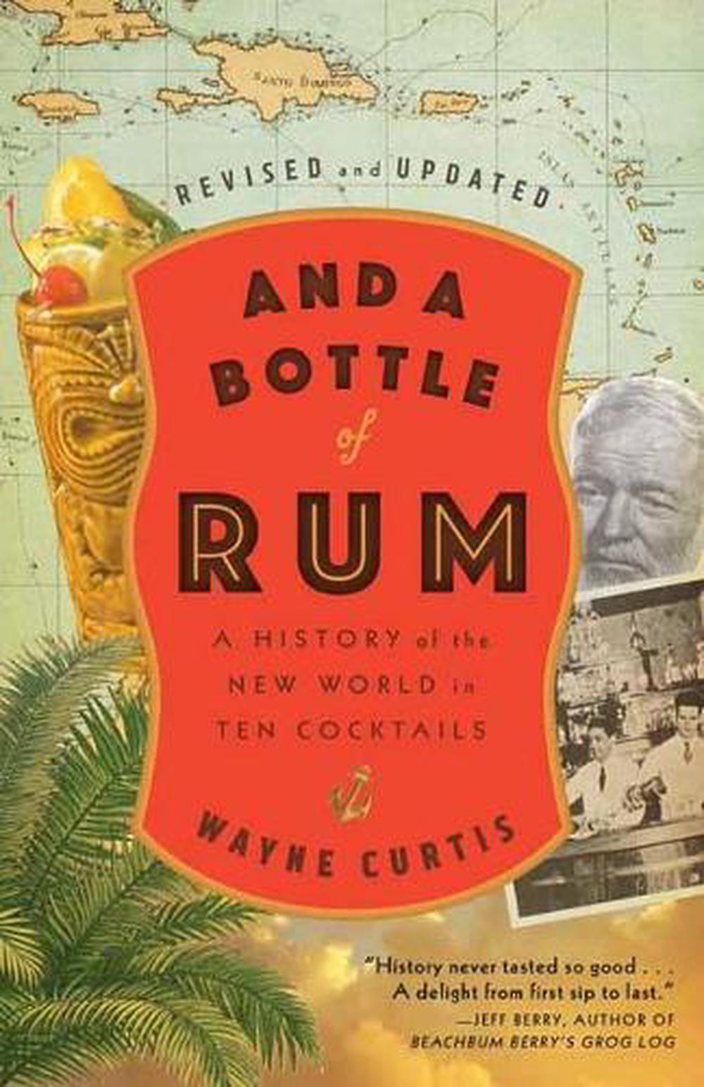 And a Bottle of Rum by Wayne Curtis - ISBN: 9780525575023