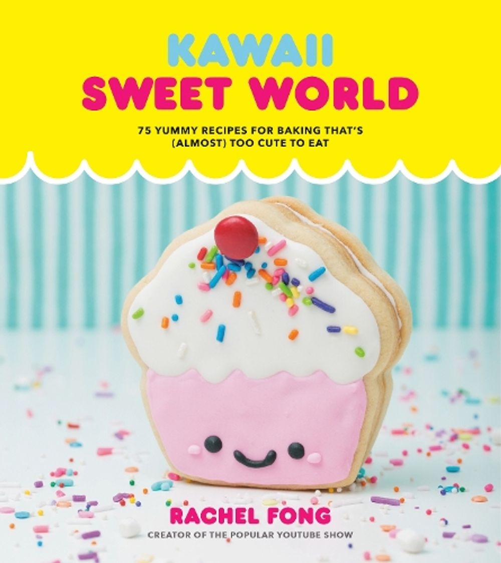 Kawaii Sweet World by Rachel Fong - ISBN: 9780525575429