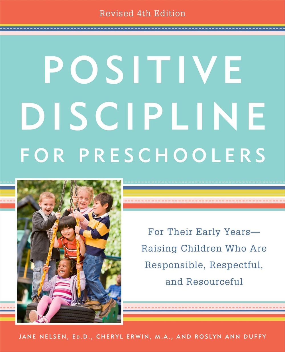 Positive Discipline for Preschoolers by Jane ED.D. Nelsen - ISBN: 9780525576419