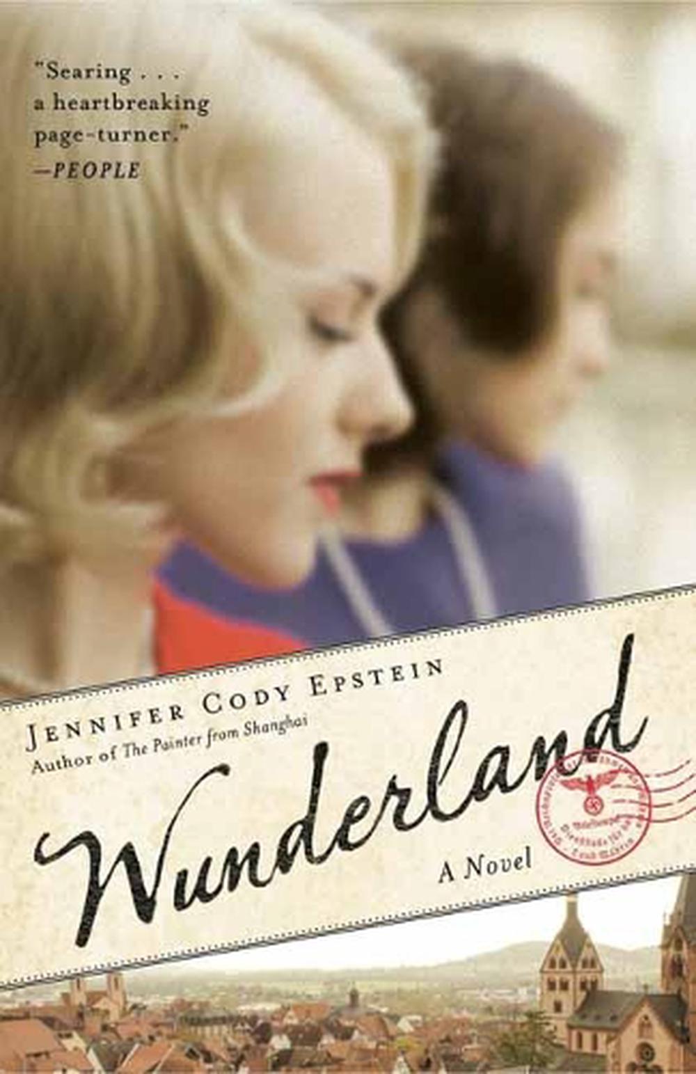 Wunderland by Jennifer Cody Epstein - ISBN: 9780525576914