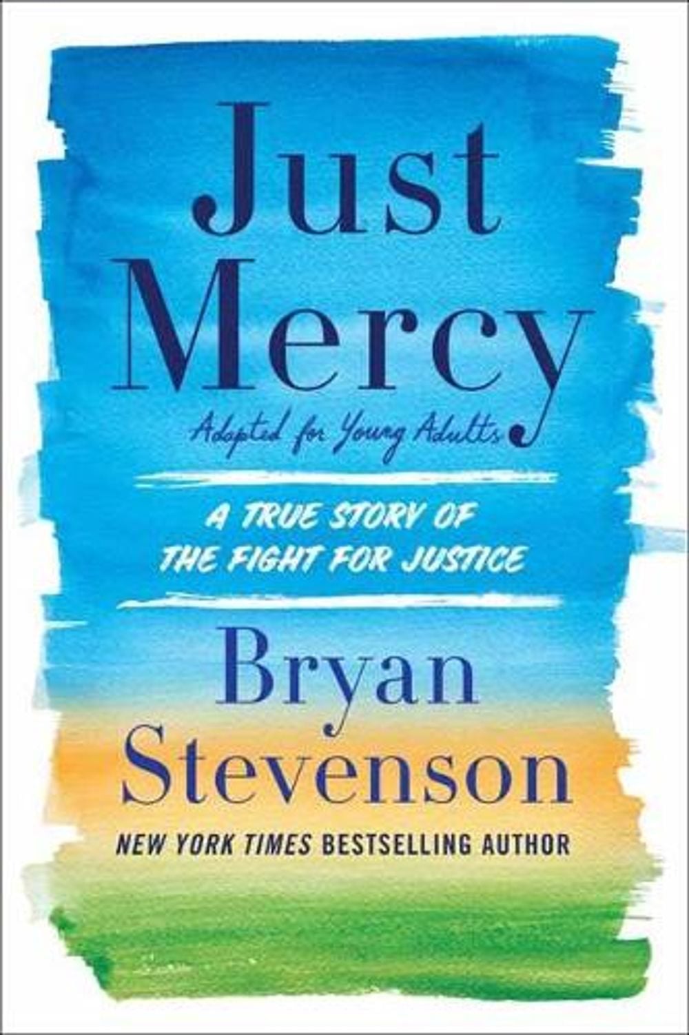 Just Mercy by Bryan Stevenson - ISBN: 9780525580065