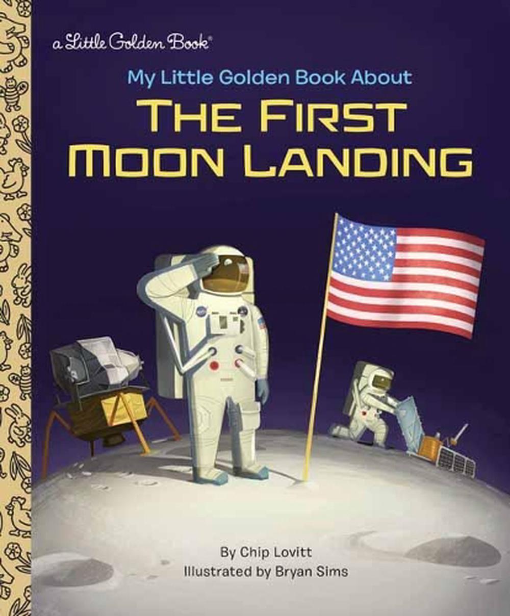 My Little Golden Book About the First Moon Landing, 9780525580072