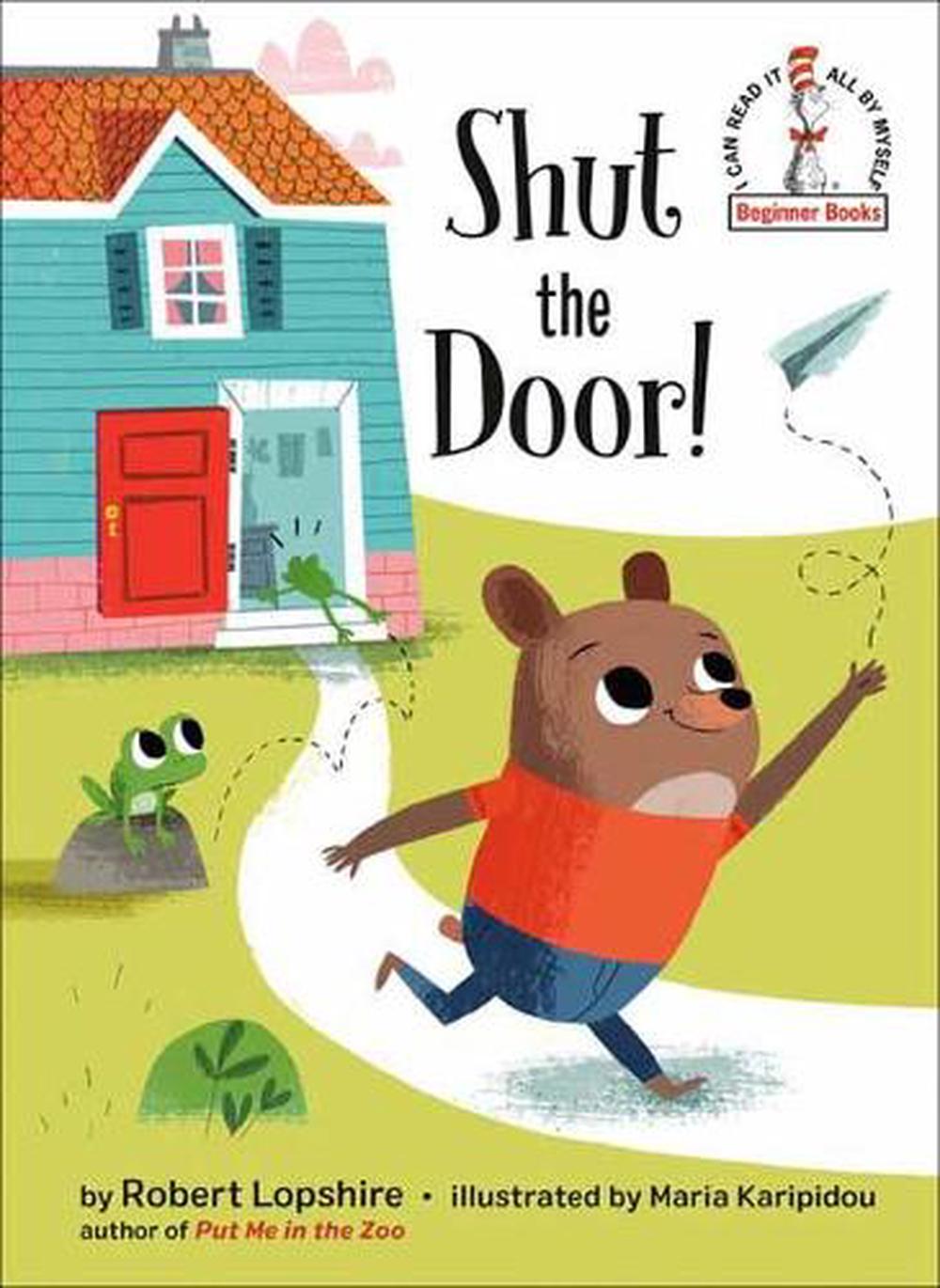Shut the Door! by Robert Lopshire - ISBN: 9780525580331