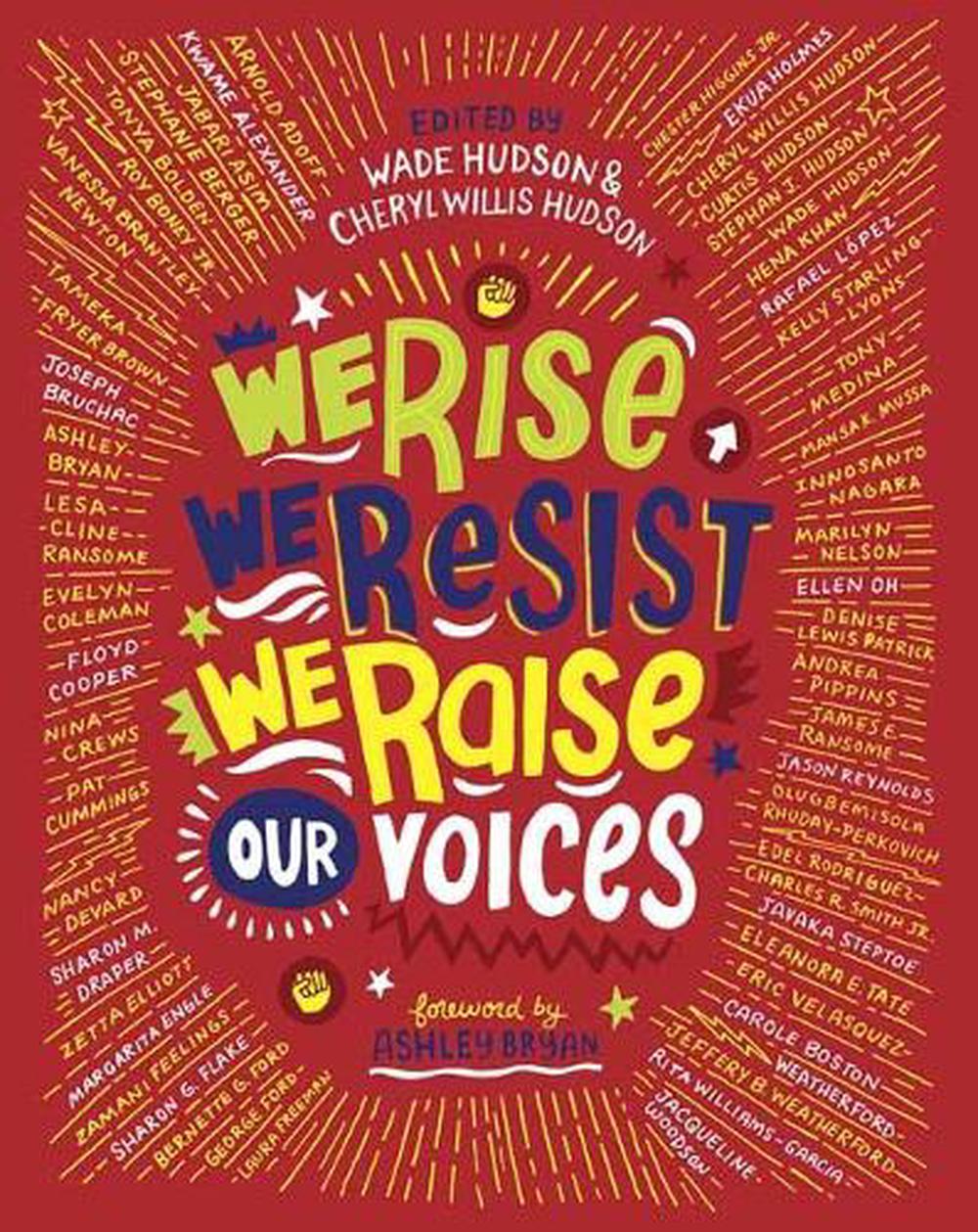 We Rise, We Resist, We Raise Our Voices by Wade Hudson - ISBN: 9780525580454
