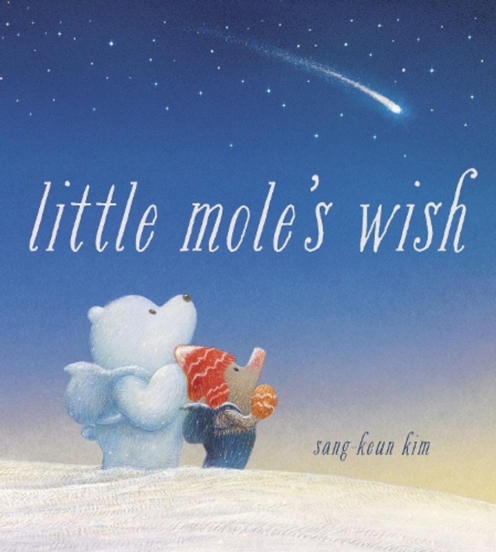 Little Mole's Wish by Sang-Keun Kim - ISBN: 9780525581345