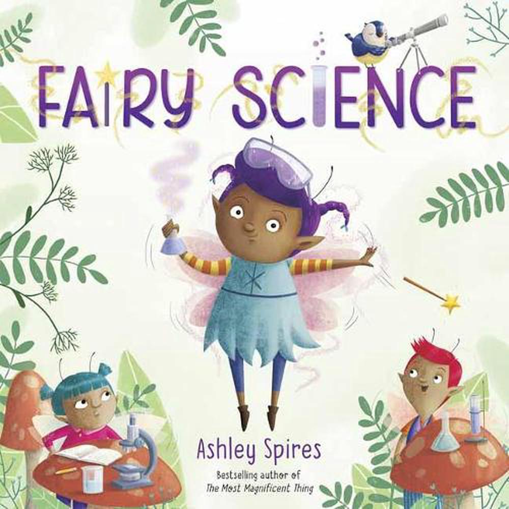 Fairy Science by Ashley Spires - ISBN: 9780525581390