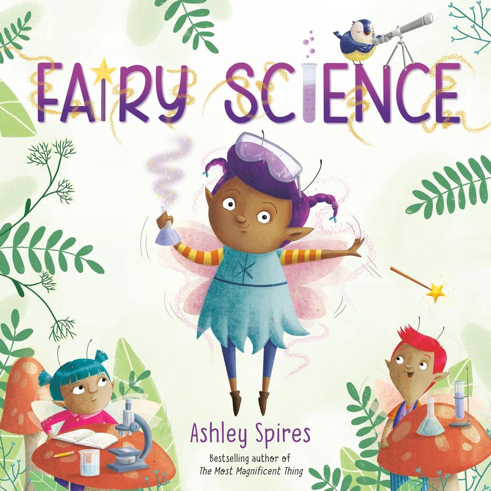 Fairy Science by Ashley Spires - ISBN: 9780525581420