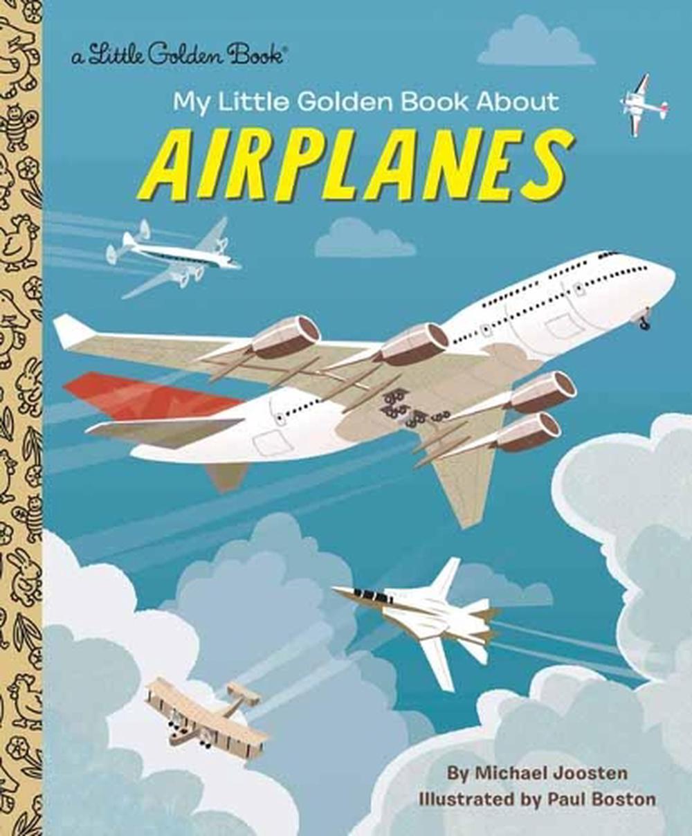 My Little Golden Book About Airplanes, 9780525581826