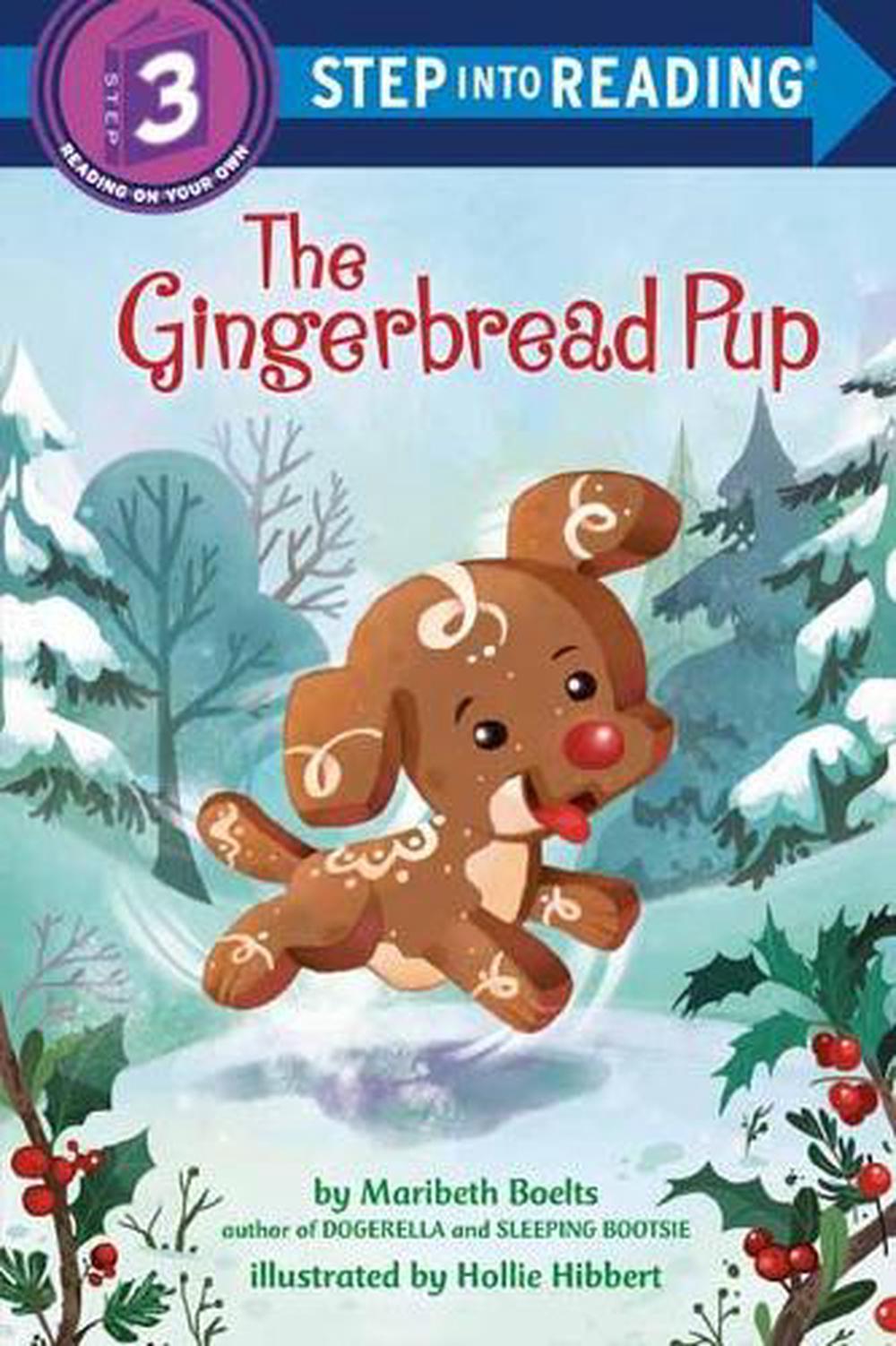 Gingerbread Pup by Maribeth Boelts - ISBN: 9780525582007