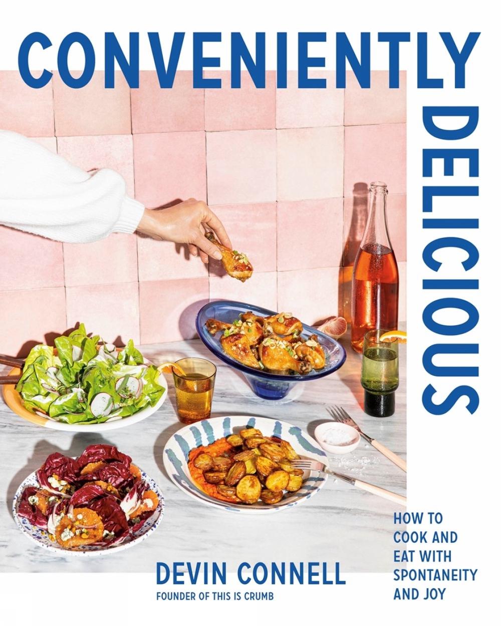 Conveniently Delicious by Devin Connell - ISBN: 9780525610731