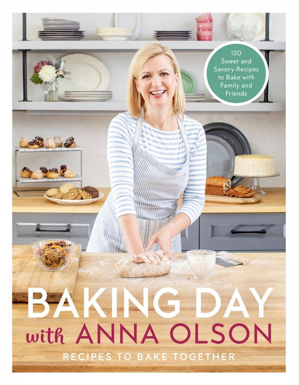 Baking Day with Anna Olson by Anna Olson - ISBN: 9780525610953