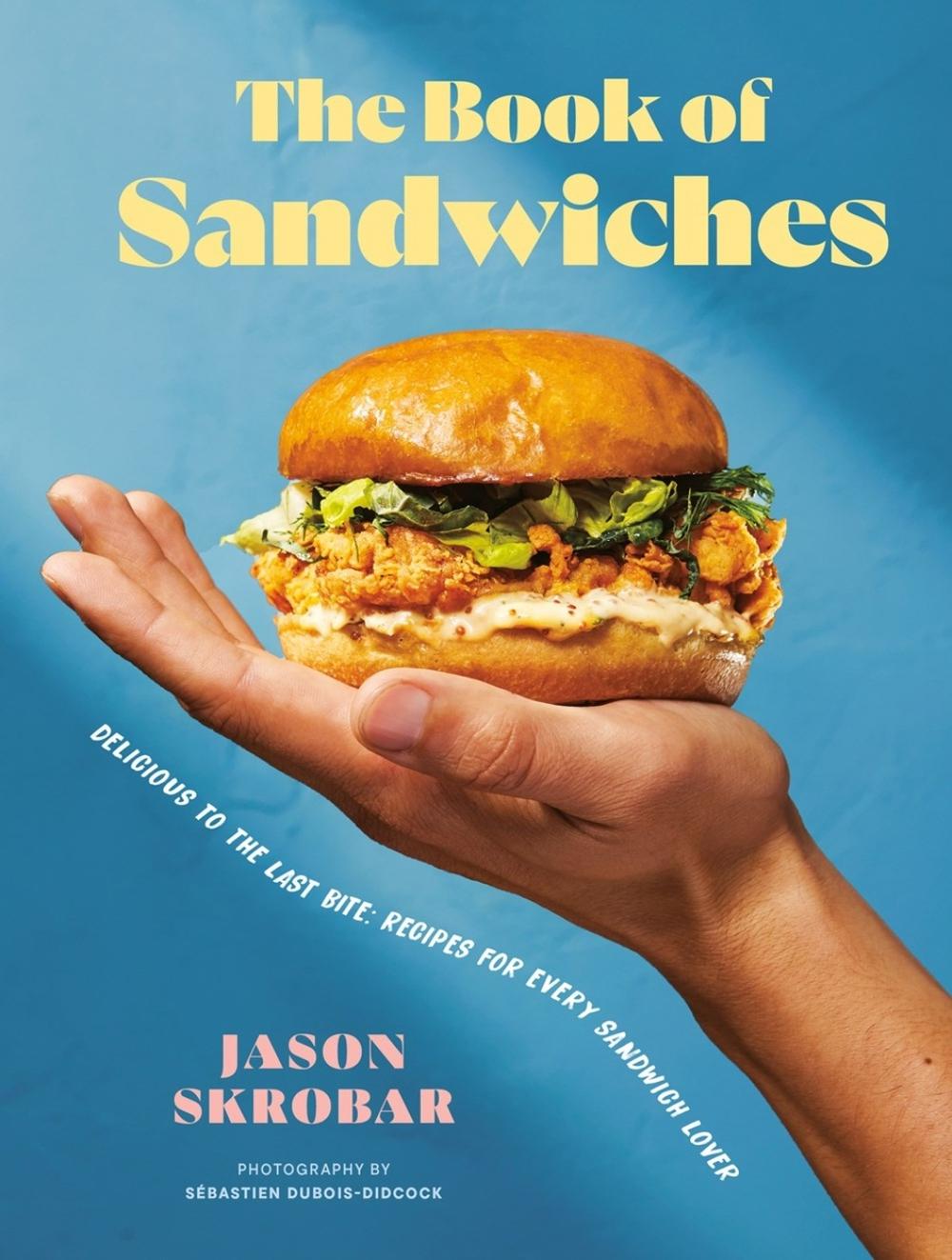 The Book of Sandwiches by Jason Skrobar - ISBN: 9780525612520