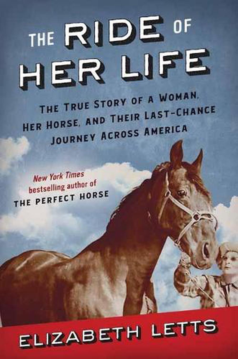 The Ride of Her Life by Elizabeth Letts - ISBN: 9780525619321