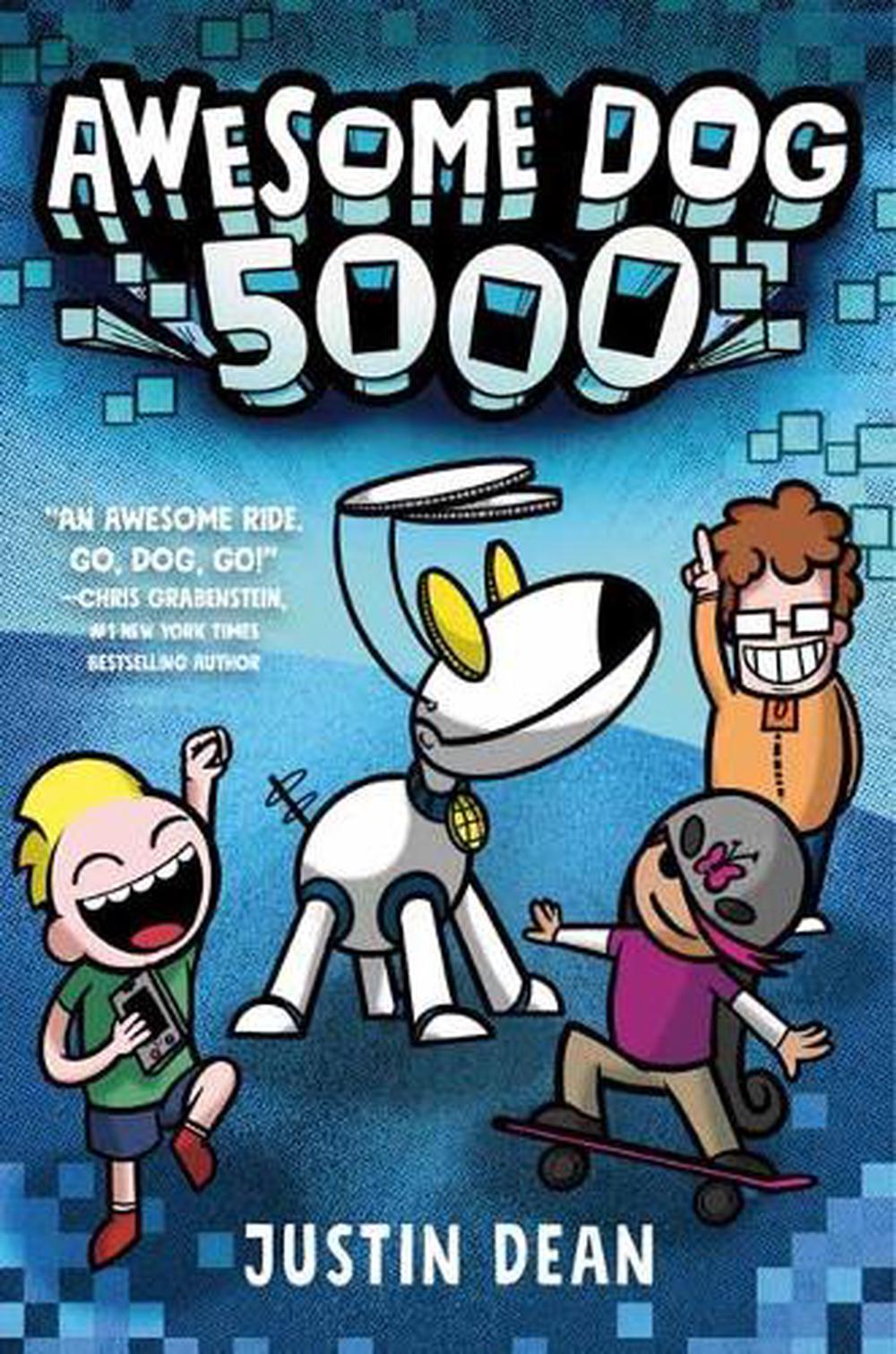 Awesome Dog 5000 by Justin Dean - ISBN: 9780525644842