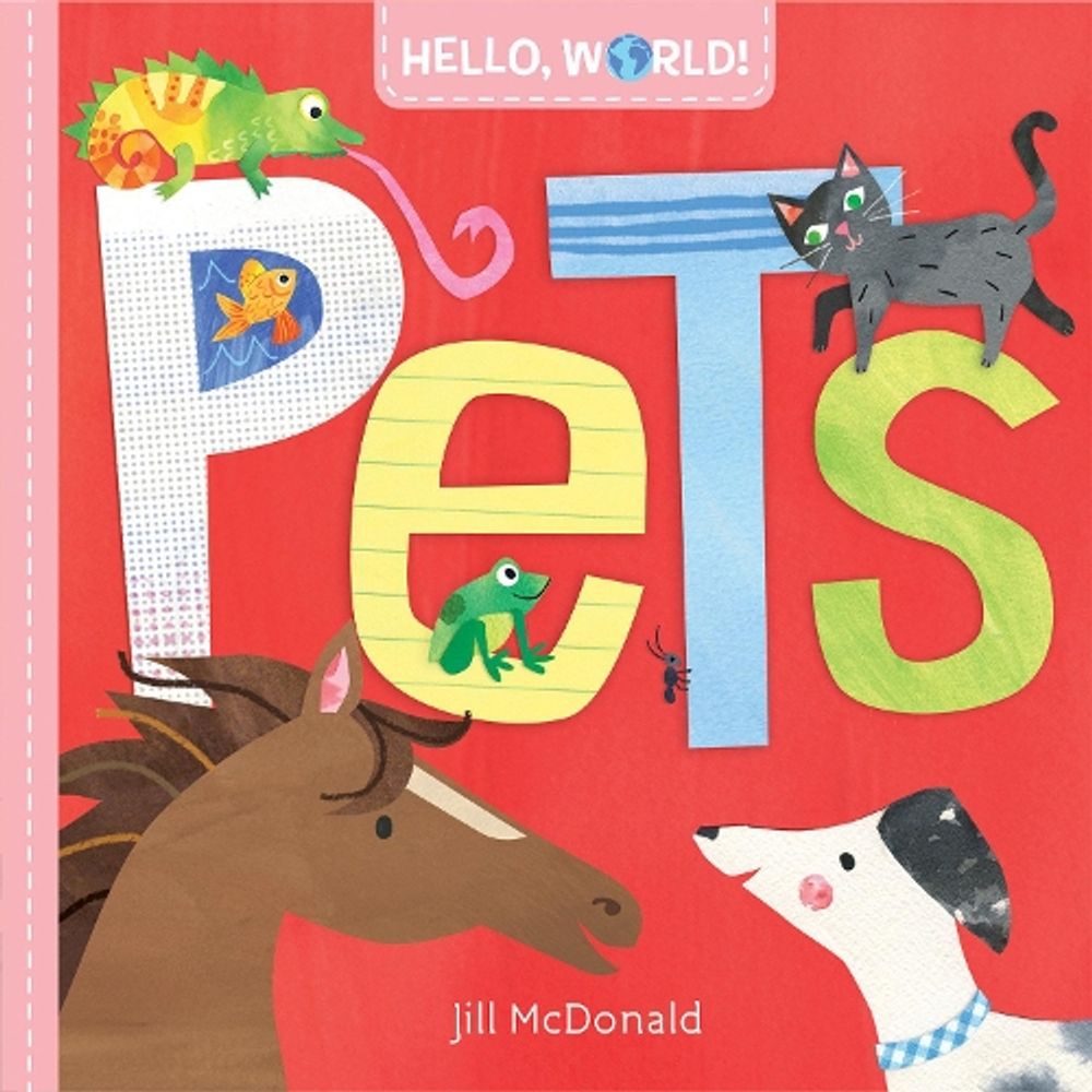 Hello, World! Pets by Jill Mcdonald - ISBN: 9780525647591