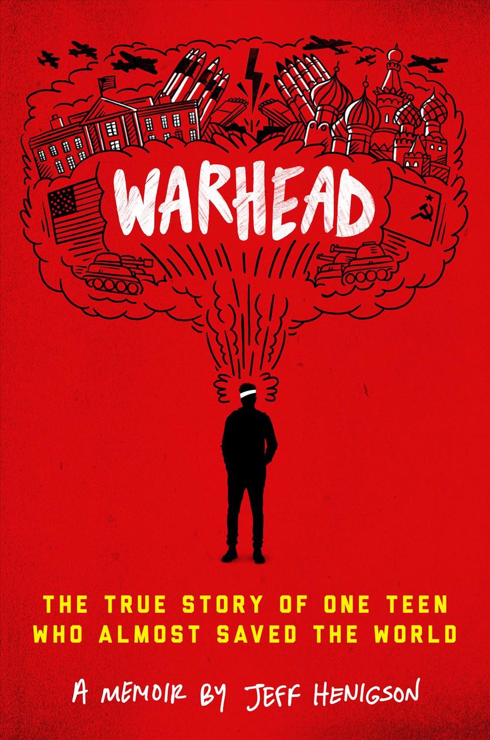 Warhead by Jeff Henigson - ISBN: 9780525647904
