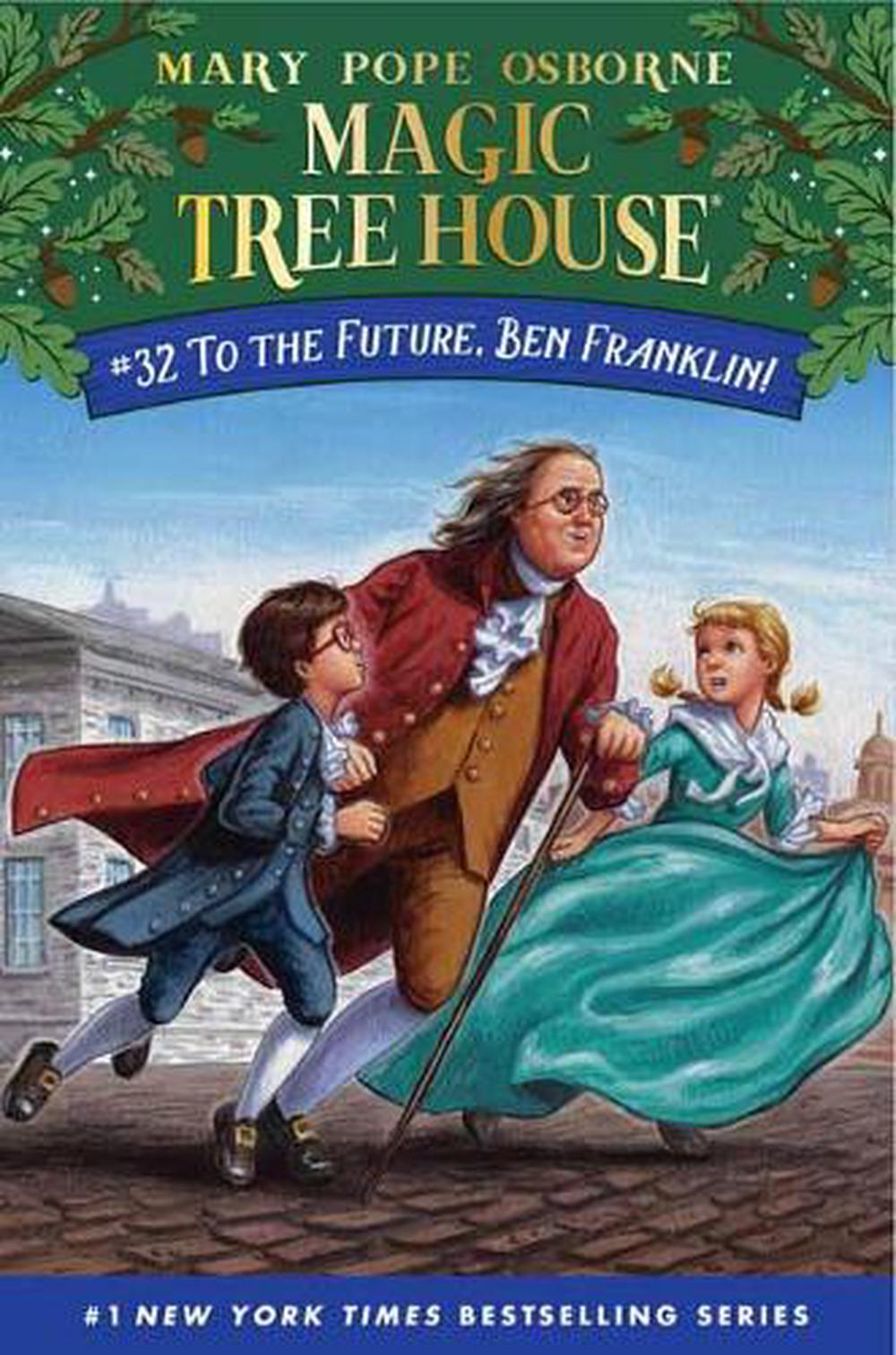 To the Future, Ben Franklin! by Mary Pope Osborne - ISBN: 9780525648352