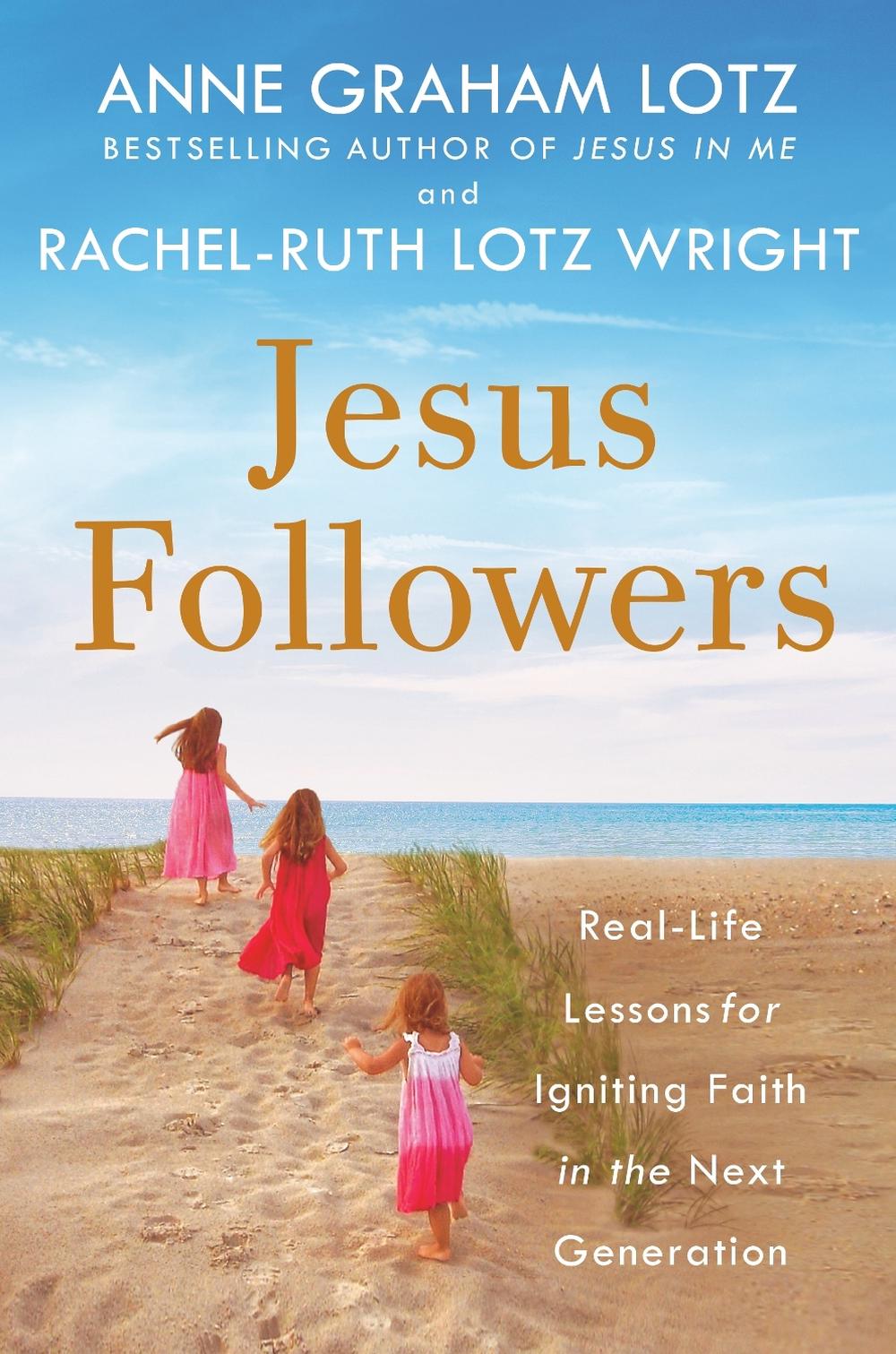 Jesus Followers by Anne Graham Lotz - ISBN: 9780525651420