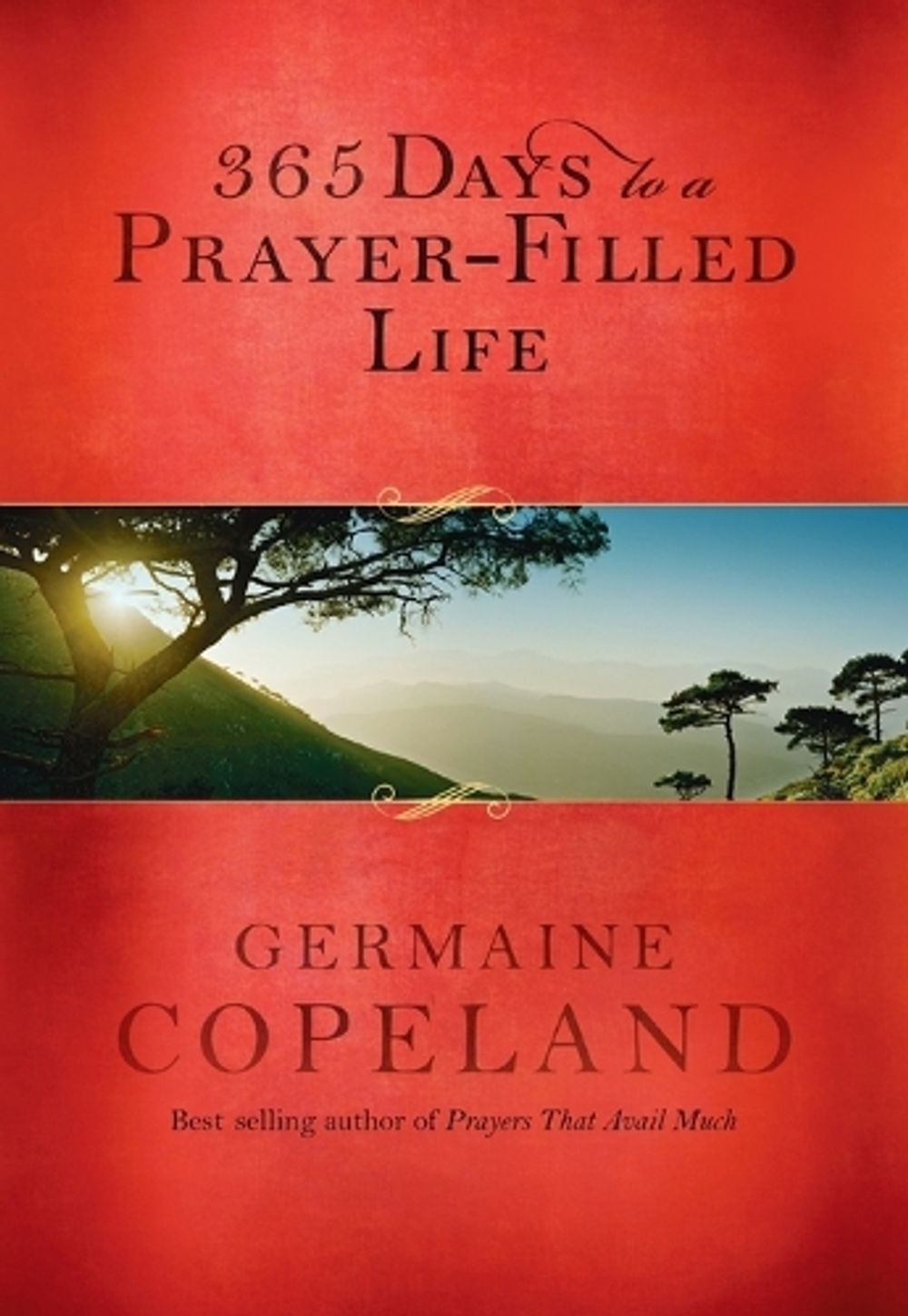 365 Days to a Prayer-Filled Life by Germaine Copeland - ISBN: 9780525652984