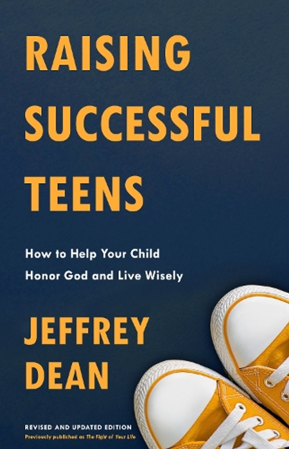 Raising Successful Teens by Jeffrey Dean - ISBN: 9780525653240