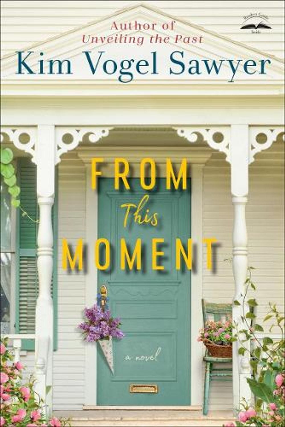 From This Moment by Kim Vogel Sawyer - ISBN: 9780525653684