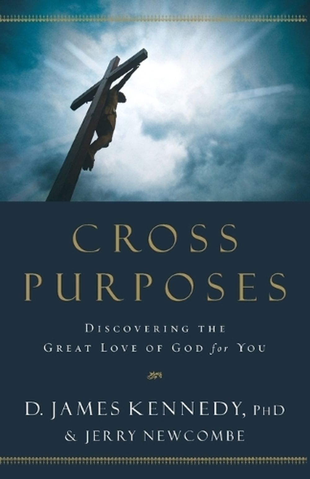 Cross Purposes by Jerry Newcombe - ISBN: 9780525653813