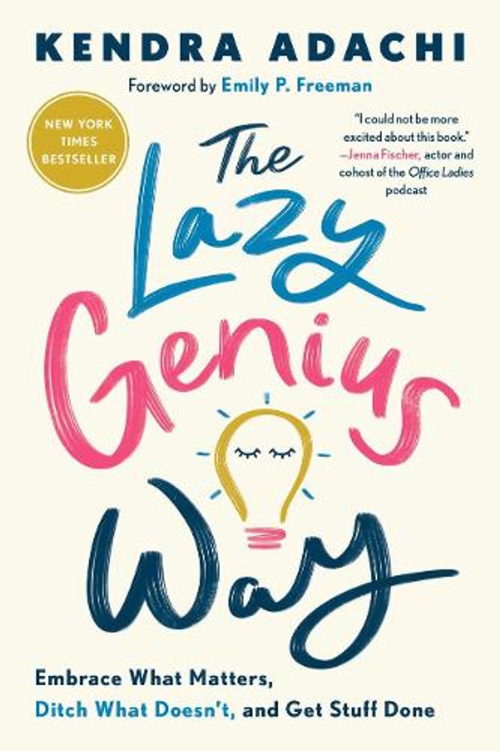 The Lazy Genius Way by Adachi Kendra - ISBN: 9780525653936