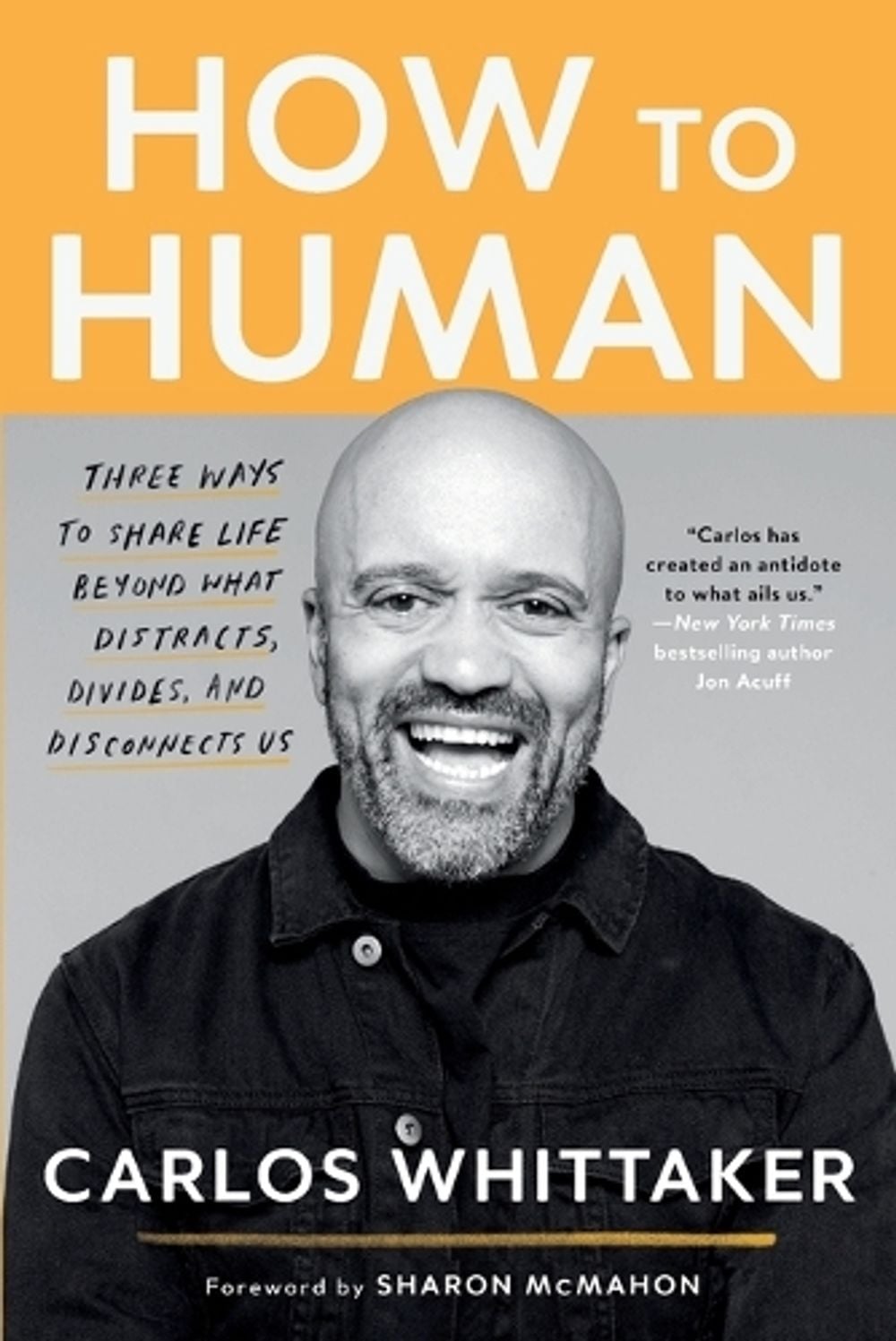 How to Human by Carlos Whittaker - ISBN: 9780525654025