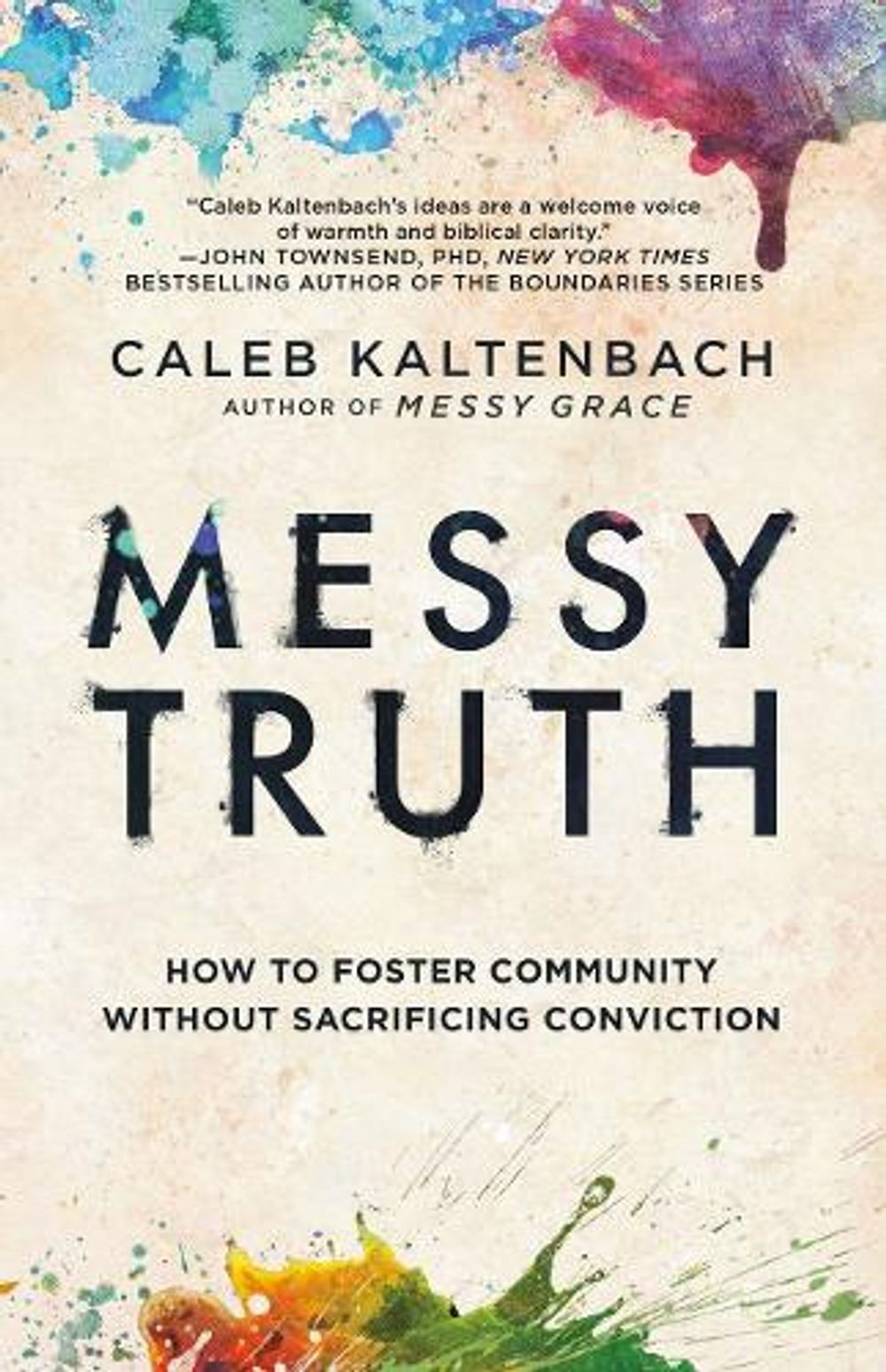 Messy Truth by Caleb Kaltenbach - ISBN: 9780525654278