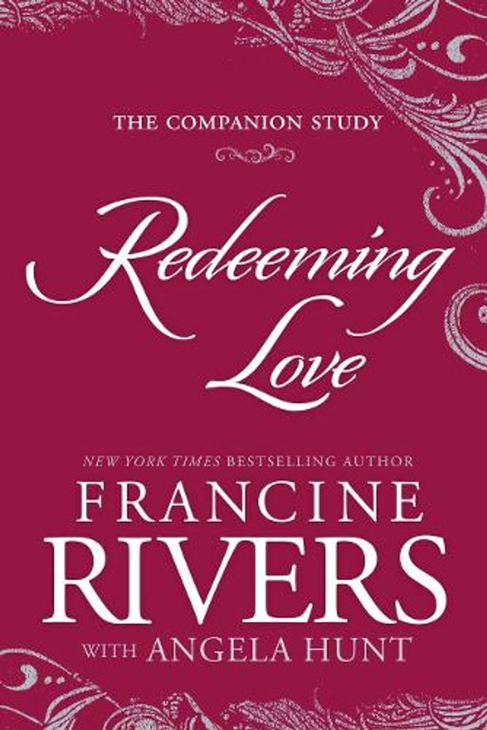 Redeeming Love: The Companion Study by Francine Rivers - ISBN: 9780525654360