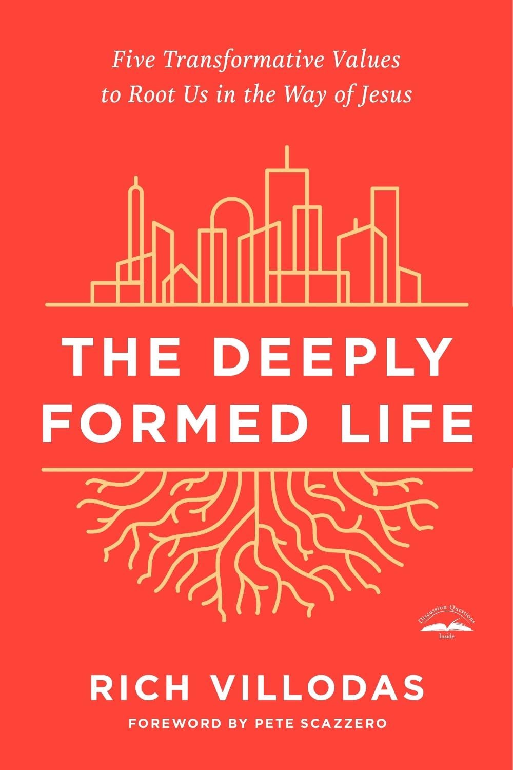 The Deeply Formed Life by Rich Villodas - ISBN: 9780525654407