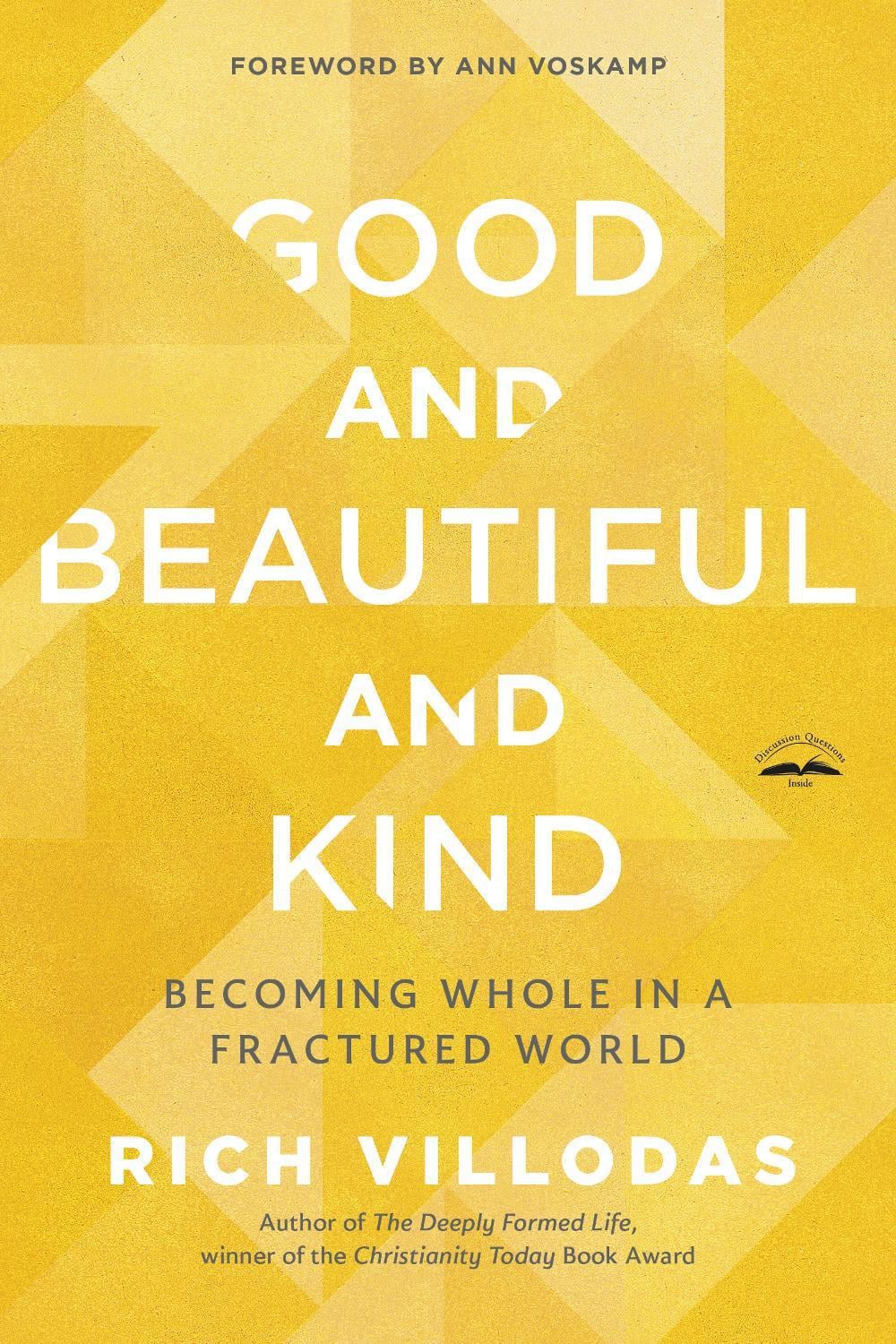 Good and Beautiful and Kind by Rich Villodas - ISBN: 9780525654438