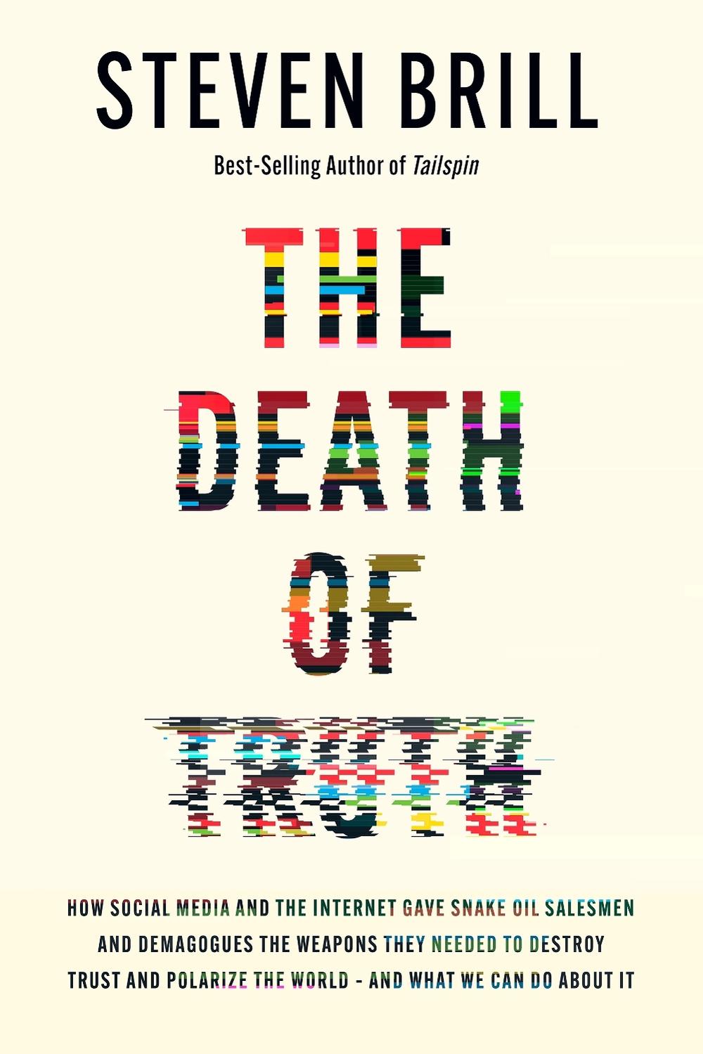 The Death of Truth by Steven Brill - ISBN: 9780525658313