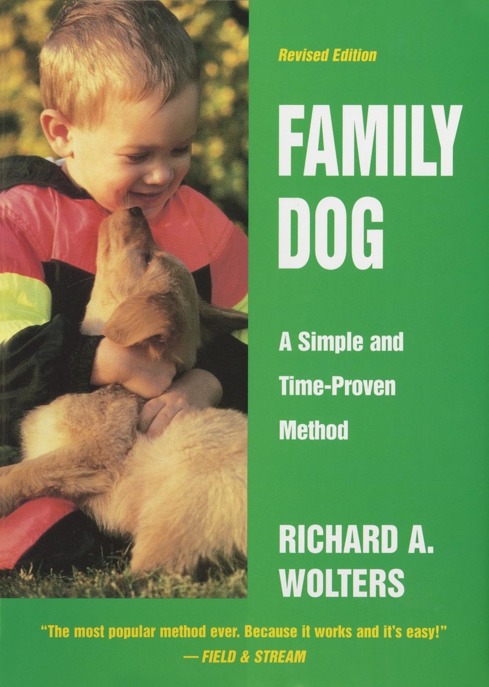 Family Dog by Richard A. Wolters - ISBN: 9780525944720