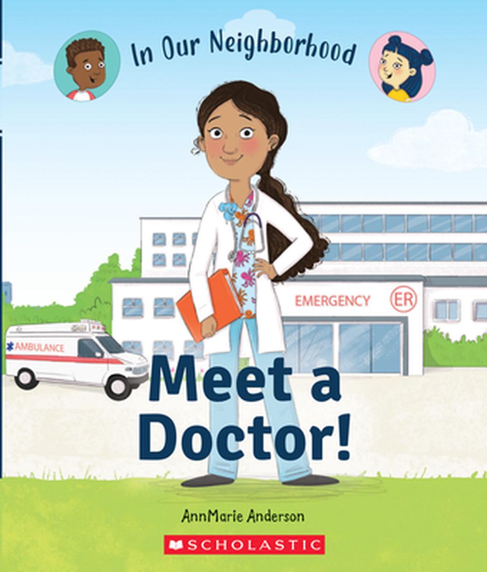 what-do-doctors-do-my-community-helpers-by-annmarie-anderson