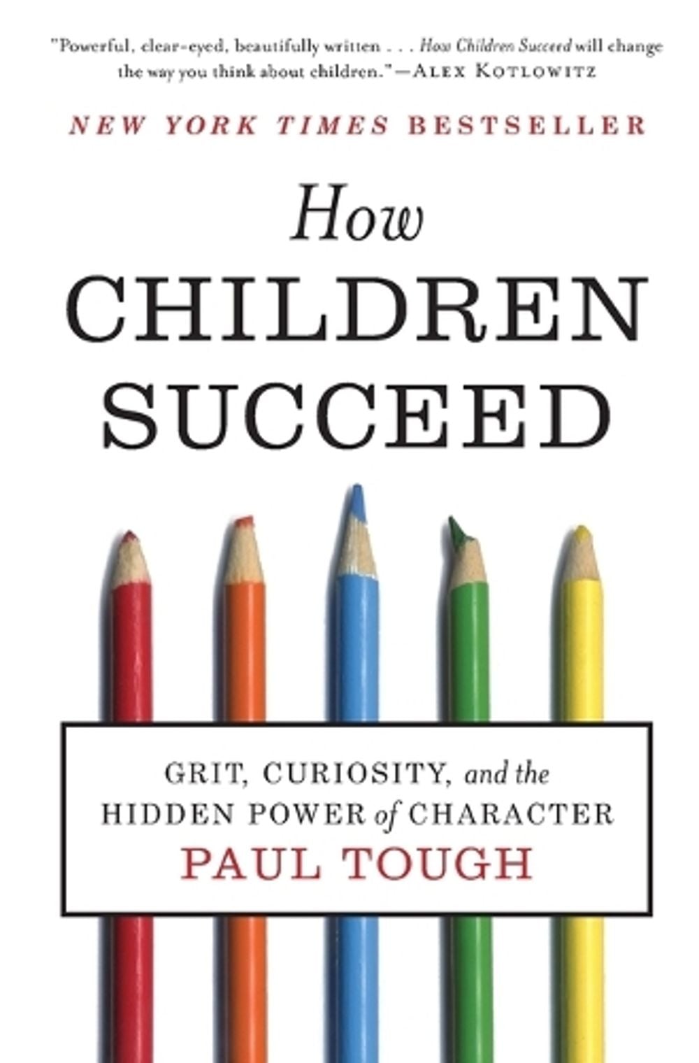 How Children Succeed by Paul Tough - ISBN: 9780544104402