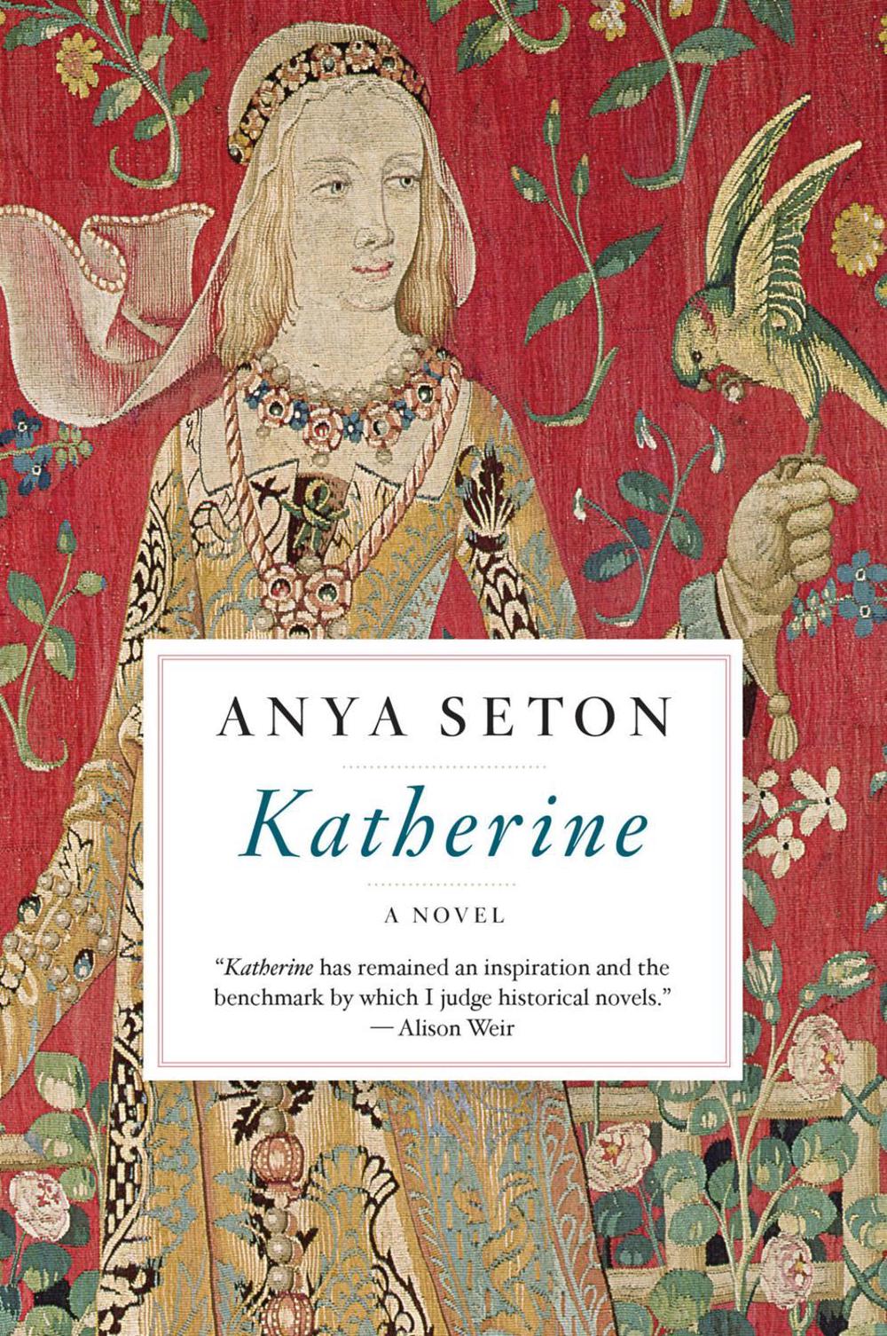 Katherine by Anya Seton - ISBN: 9780544222885