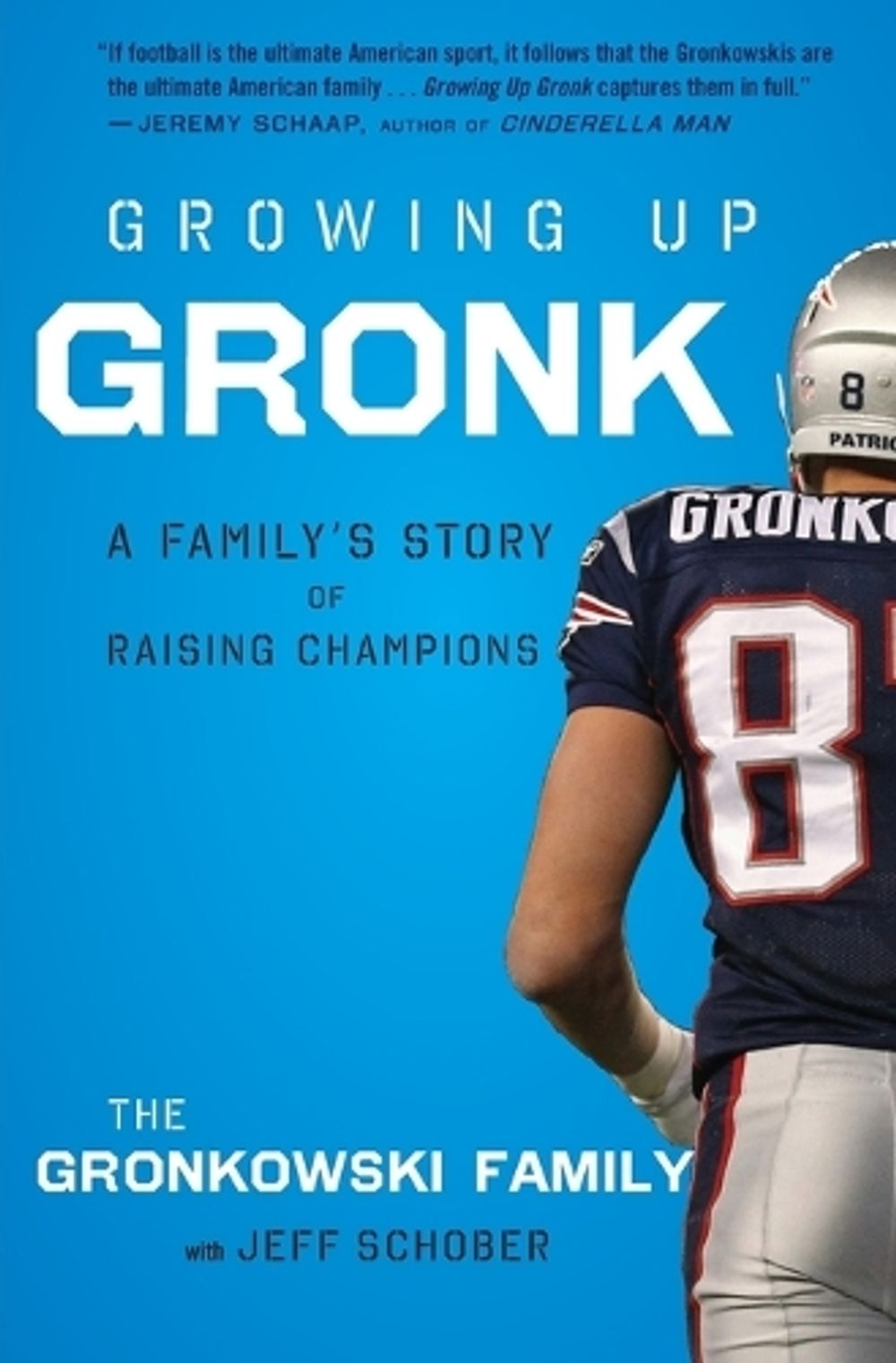 Growing Up Gronk by Gordon Gronkowski - ISBN: 9780544334588