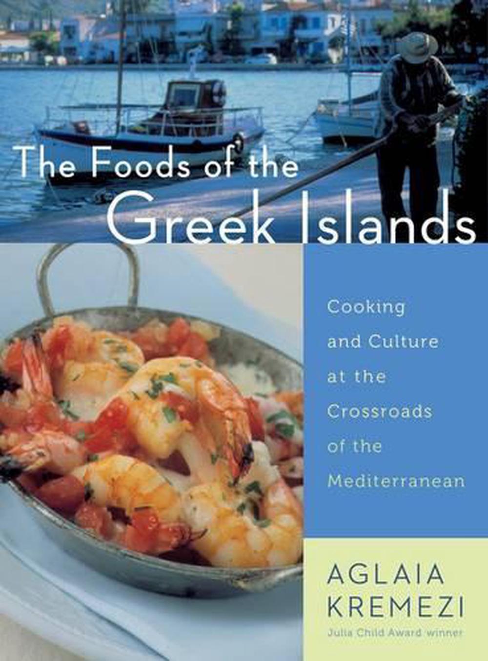 Foods Of The Greek Islands, The, 9780544465022
